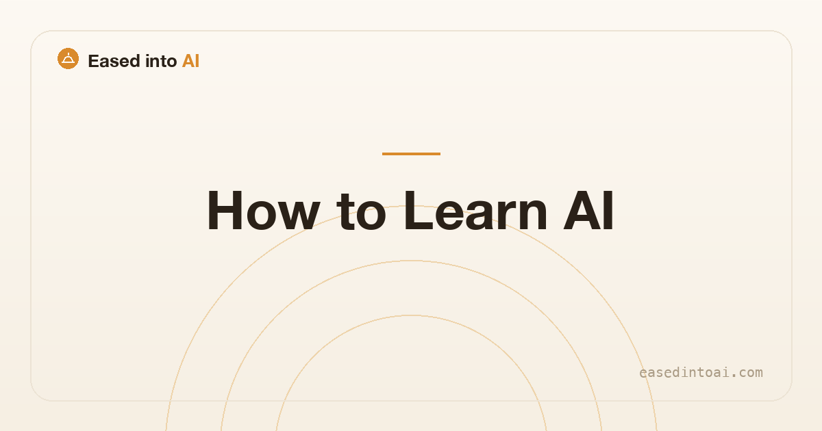 How to learn AI from zero, no coding, no panic